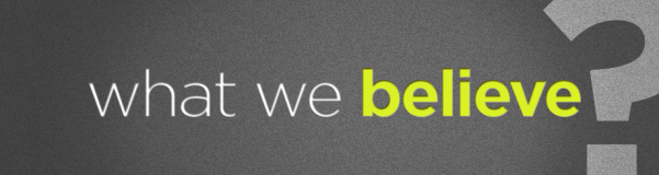 what_we_believe_header